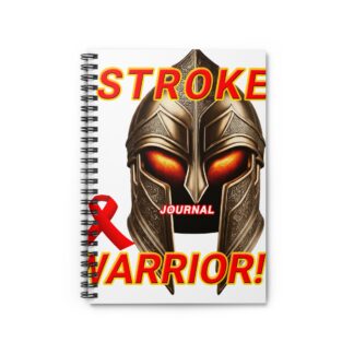 Stroke -warrior-Journal-Spiral Notebook - Ruled Line